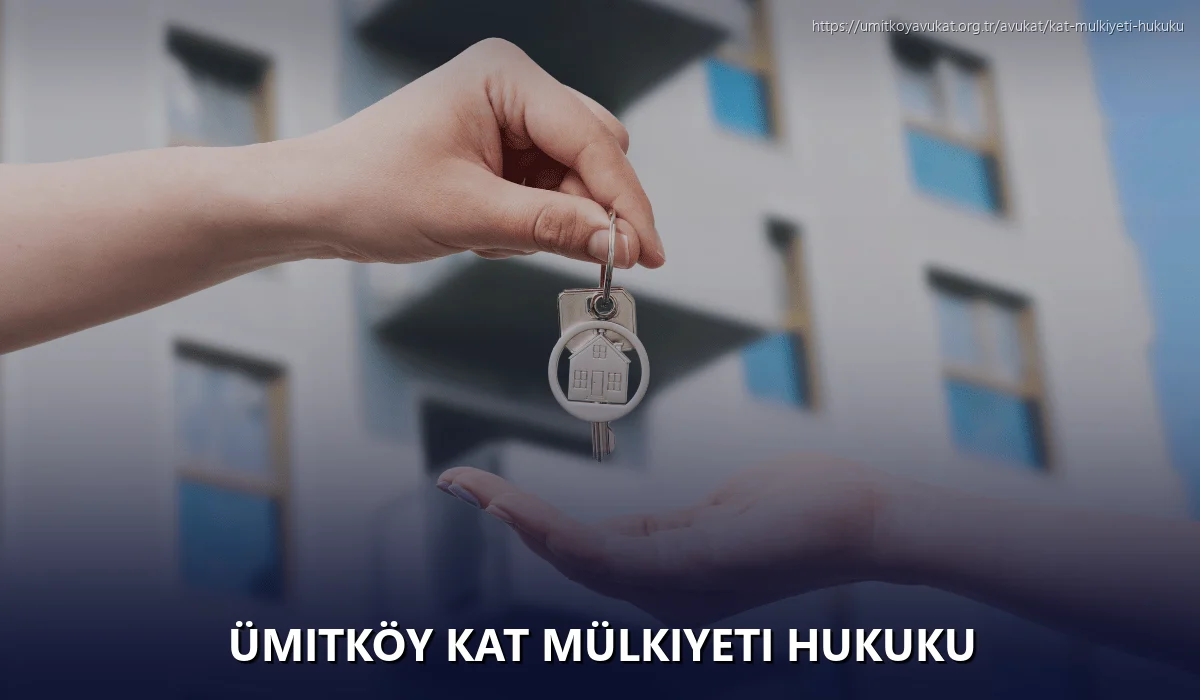 Ümitköy Kat Mülkiyeti Hukuku