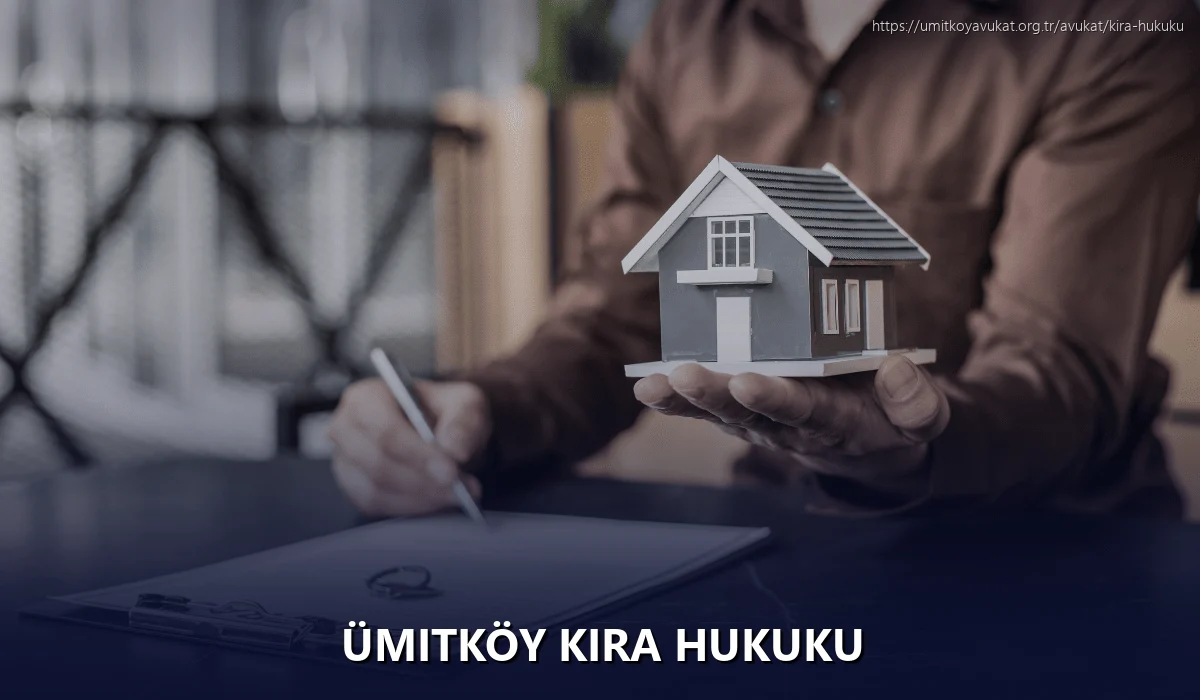 Ümitköy Kira Hukuku