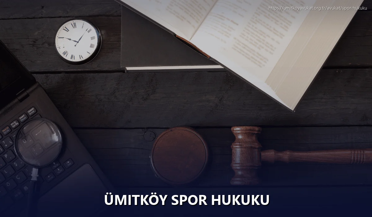 Ümitköy Spor Hukuku